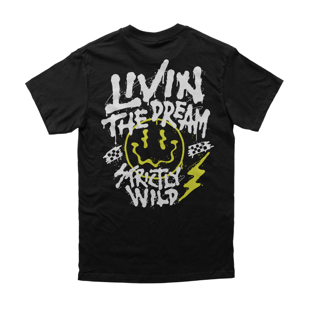 Strictly Wild Livin The Dream T-Shirt