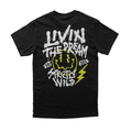 Strictly Wild Livin The Dream T-Shirt