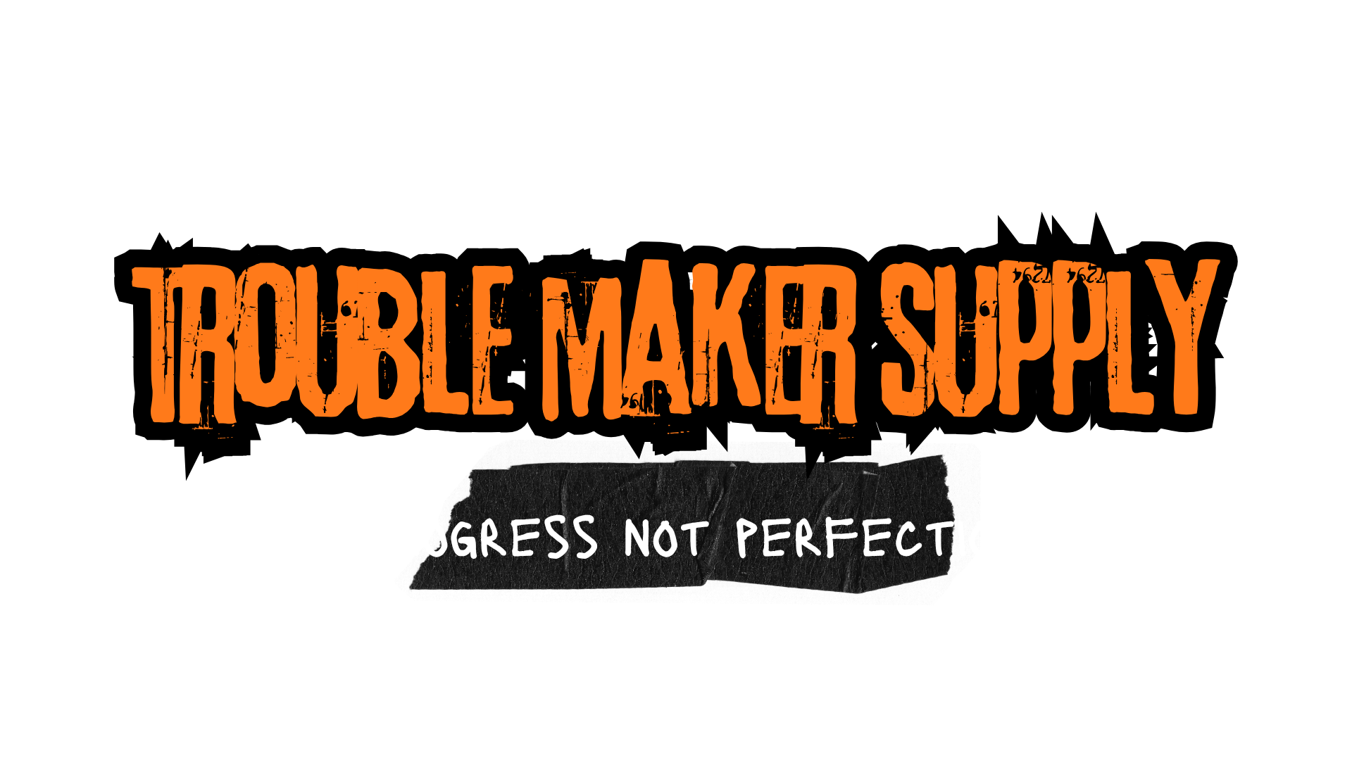 Troublemaker Supply