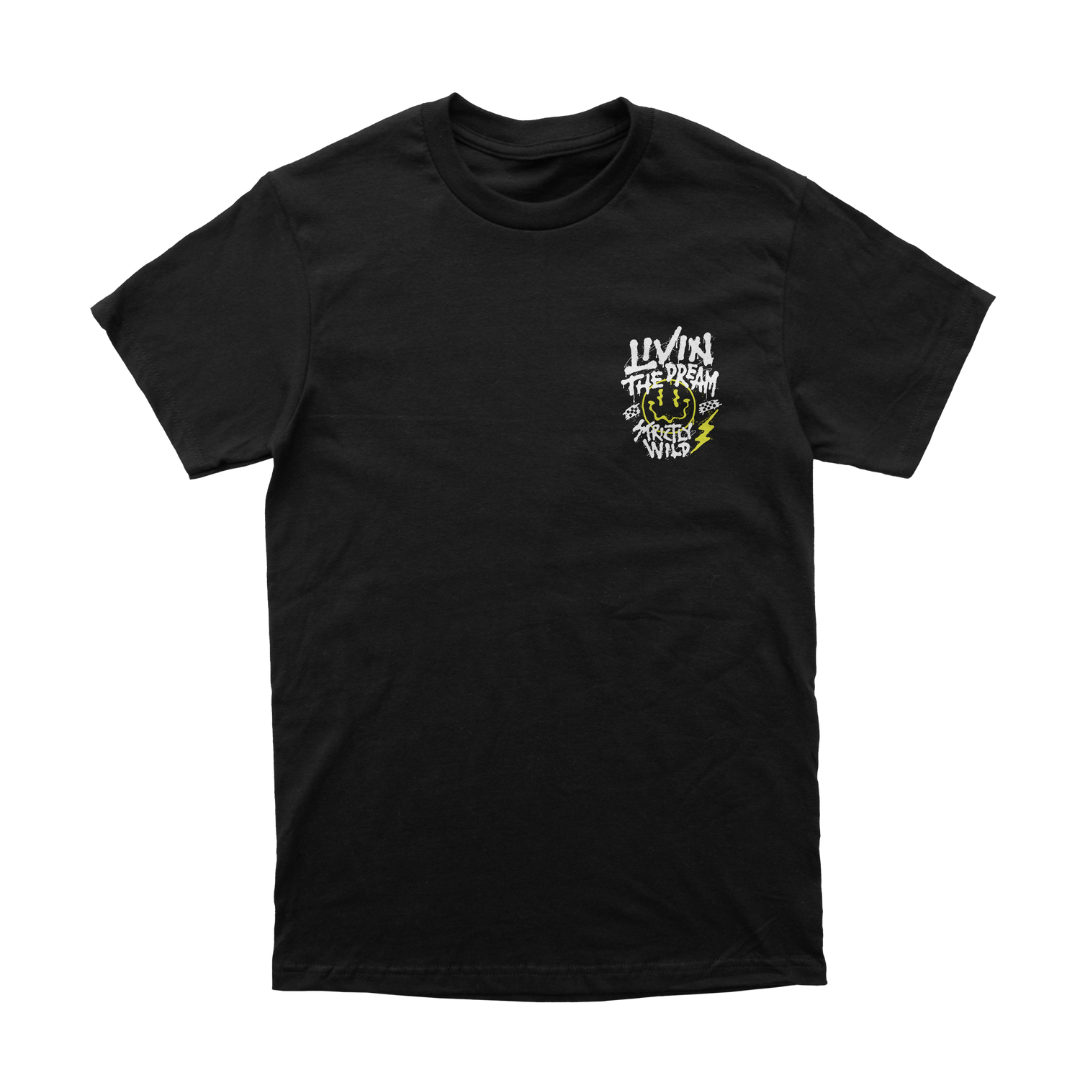 Strictly Wild Livin The Dream T-Shirt